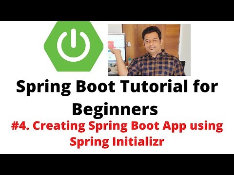 Spring Boot Tutorial for Beginners #4 - Creating Spring Boot App using Spring Initializr