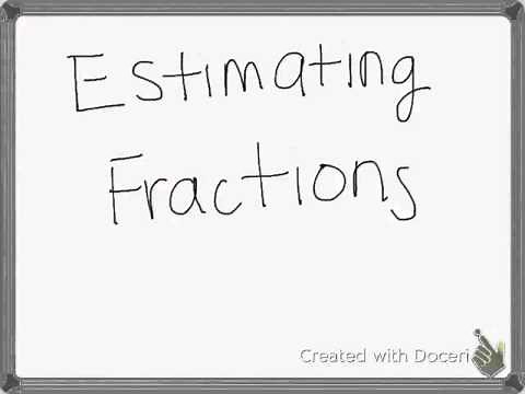 Estimating fractions