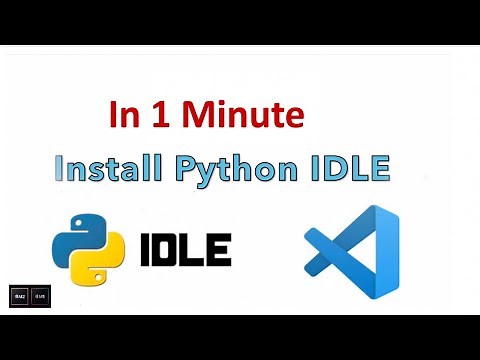 How to Install Python IDLE + VSCode