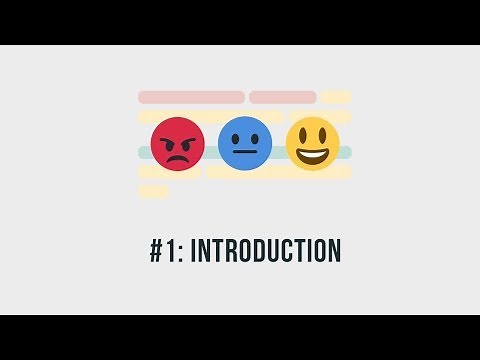 Sentiment Analysis Python - 1 - Introduction to Emotion Analysis (NLP)
