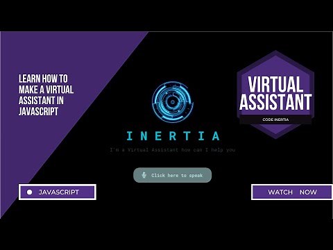 Build a Virtual Assistant using Javascript | For Beginners | Code Inertia