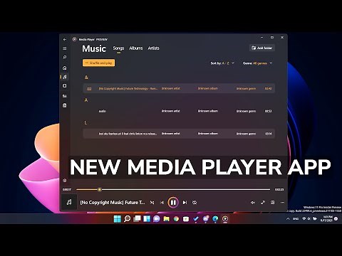 New Media Player App in Windows 11