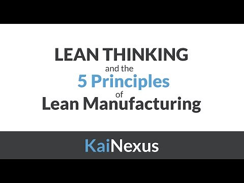 "Lean Thinking" and the 5 Principles of Lean: Value, Value Streams, Flow, Pull, Perfection