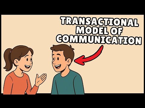 The Transactional Model Of Communication (Definition & Easiest Explanation)