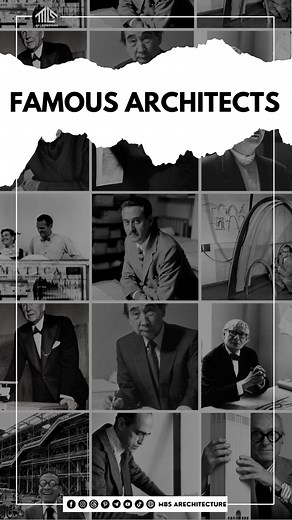 The Famous Architects Who Shaped Our World [Part 1] | MBS Architecture
