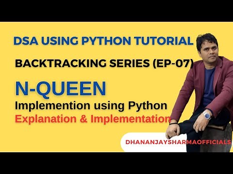 N-QUEEN | Python | Explanation and Program | Backtracking Problem -07