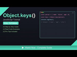🎓 Object.keys() - Complete JavaScript Tutorial