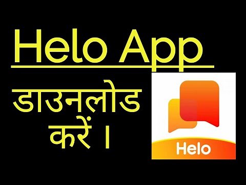 I want to download Hello App. How to download Hello App?