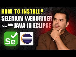 How to Install Selenium WebDriver for Java in Eclipse: Step-by-Step Setup Guide