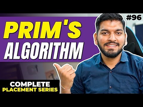 Lecture 96: Minimum Spanning Tree || Prim's Algorithm