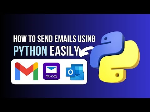 How to send Emails with Python Easily - 2025 Updated