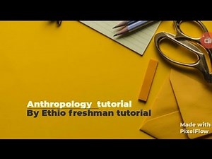 Anthropology freshman course unit 3 part 3 ‪@BettyUnplugged‬