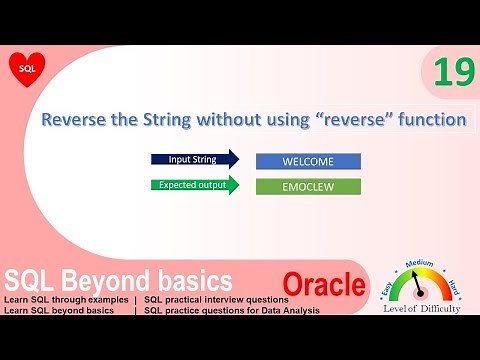 Oracle SQL Practical question with answer | Reverse the String without using reverse function