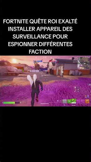 FORTNITE QUÊTE ROI EXALTÉ INSTALLER APPAREIL DES SURVEILLANCE POUR ESPIONNER DIFFÉRENTES FACTION