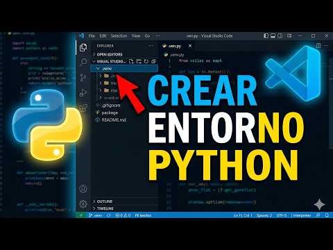 Cómo crear un entorno virtual de Python en Visual Studio Code paso a paso