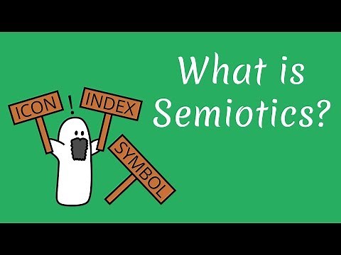 What is Semiotics?