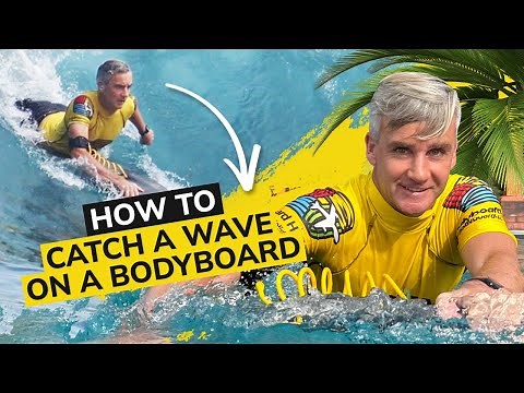 How To Catch A Wave On A Bodyboard - Bodyboard-School