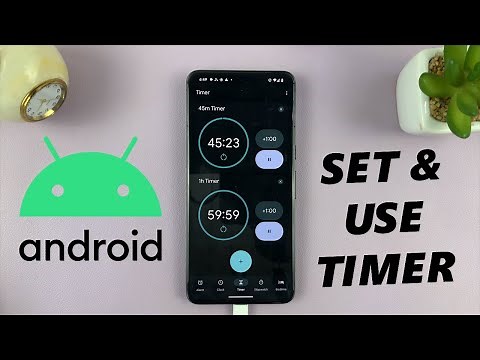 How To Set & Use Timer On Android (Google Pixel)