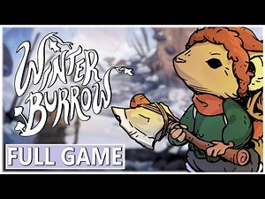 Winter Burrow | Full Game 100% Walkthrough | No Commentary