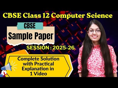 CBSE Sample Paper Class 12 Computer Science (083) Session : 2025-26