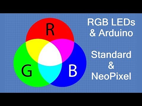 RGB LEDs with Arduino - Standard & NeoPixel