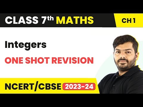 Integers - One Shot Revision | Class 7 Maths Chapter 1