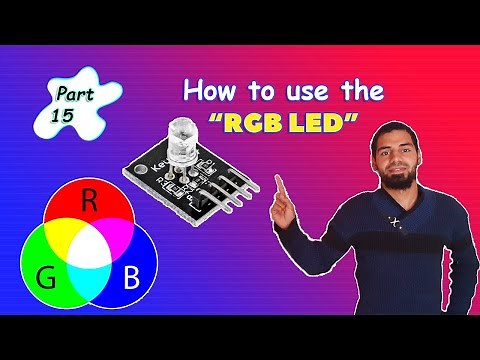 Arduino Tutorial 15- How to use the RGB LED
