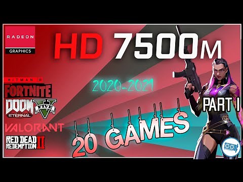 🔵AMD HD 7500m/7600m in 20 GAMES | in 2021