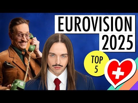 Top 5 Songs of Eurovision 2025