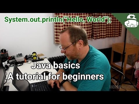 Java basics: a tutorial for beginners