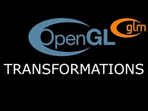 Modern OpenGL 3.0+ [GETTING STARTED] Tutorial 4 - Transformations