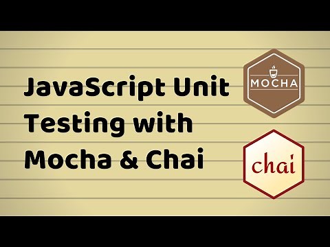 Unit Testing With Mocha & Chai | JavaScript Tutorial