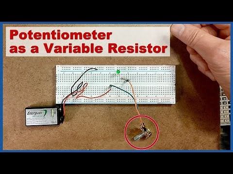 How to Use a Potentiometer As A Variable Resistor