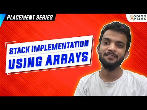 Implementation of Stack using Arrays