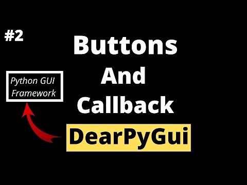 Button and Callback in DearPyGui | DearPyGui Tutorial For Beginners