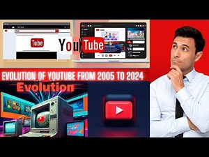 The Evolution of YouTube: From a Simple Video Platform to a Global Entertainment Giant (2005-2024)