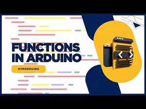 All Arduino Functions Explained | Complete Arduino Functions Tutorial for Beginners