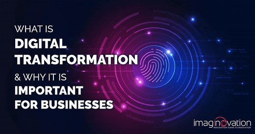 What is Digital Transformation & Its Importance for Businesses