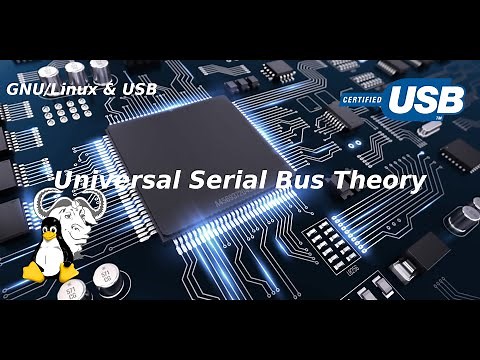 GNU/Linux & USB - Universal Serial Bus (USB) Theory