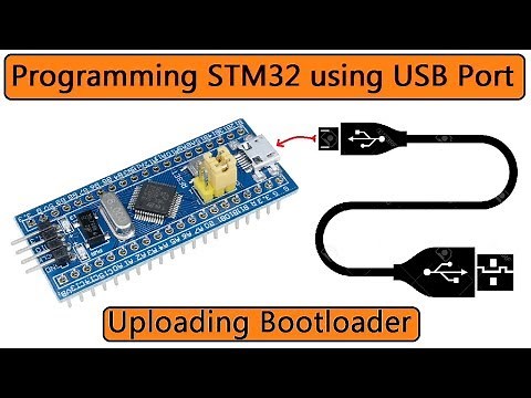 STM32 Bootloader | Programming STM32F103C via USB Port