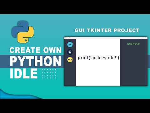 Create your Own Python IDLE | GUI Tkinter Project
