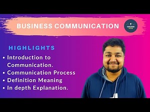 Introduction to Communication | Definition Meaning | Features | Communication Process