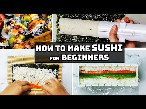 How to Make Sushi at Home - 4 Easy Ways to Roll for Beginners
