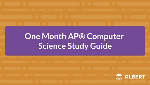 One Month AP® Computer Science Study Guide | Albert.io
