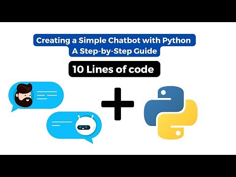 Creating a Simple Chatbot with Python: A Step-by-Step Guide