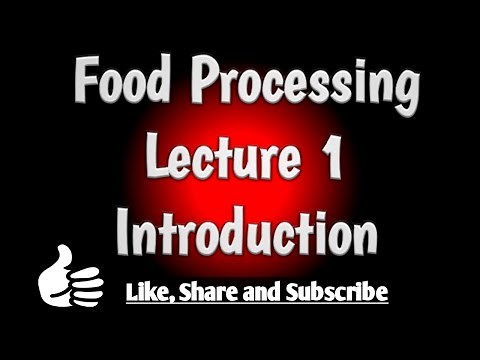 Lecture 1 food processing introduction