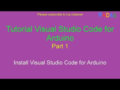 1. Tutorial Install Visual Studio Code for Arduino