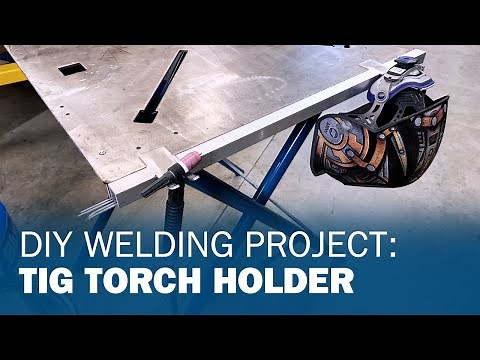 DIY Welding Project: TIG Torch Holder