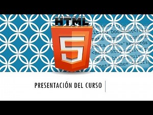 HTML 5 Course. Presentation. Video 1