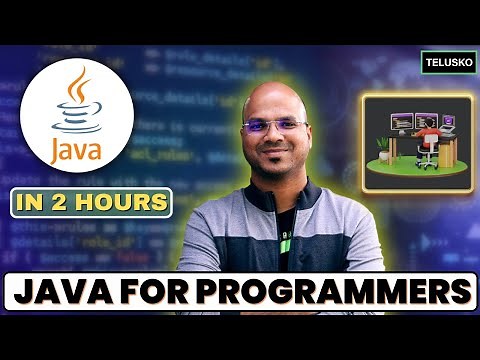 Java For Programmers in 2 hours
